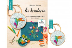 La broderie Les techniques essentielles en 8 modèles