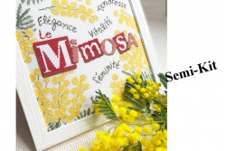 Semi-Kit de Broderie "Le Mimosa"