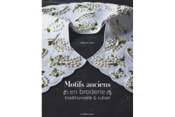 Livre Motifs anciens en broderie Traditionnelle et ruban"